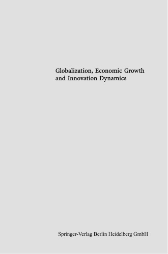 Globalization, Economic Growth and Innovation Dynamics