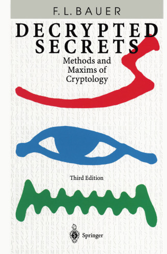 Decrypted Secrets: Methods and Maxims of Cryptology