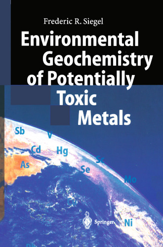 Environmental Geochemistry of Potentially Toxic Metals