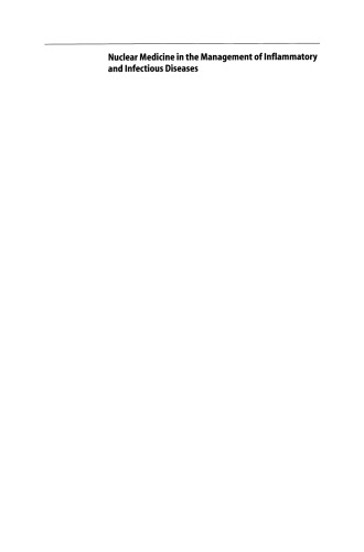 Nuclear Medicine in the Management of Inflammatory and Infectious Diseases