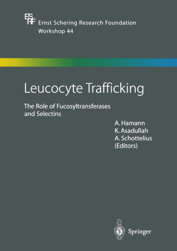 Leucocyte Trafficking: The Role of Fucosyltransferases and Selectins