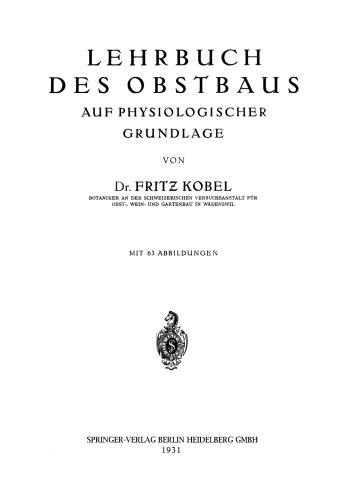 Lehrbuch des Obstbaus: Auf Physiologischer Grundlage