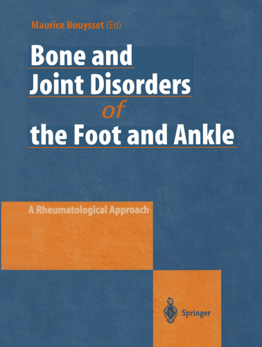 Bone and Joint Disorders of the Foot and Ankle: A Rheumatological Approach