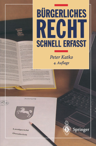 Bürgerliches Recht: Schnell erfasst