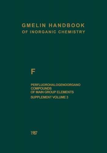 F Perfluorohalogenoorgano Compounds of Main Group Elements: Compounds with Elements of the Main Group 6 (SIV, SVI, Se Te) and with I