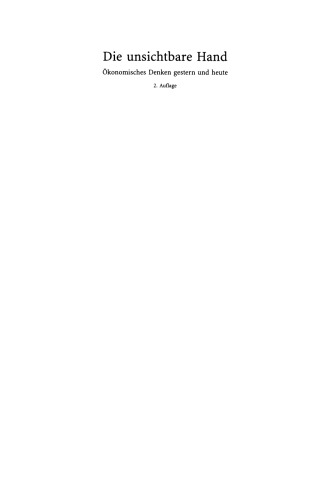 Die unsichtbare Hand: Ökonomisches Denken gestern und heute