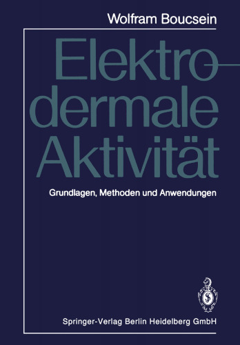 Elektrodermale Aktivität: Grundlagen, Methoden und Anwendungen