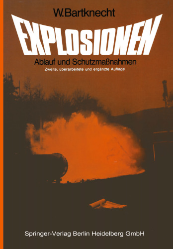 Explosionen: Ablauf und Schutzmaßnahmen
