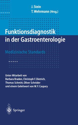 Funktionsdiagnostik in der Gastroenterologie: Medizinische Standards
