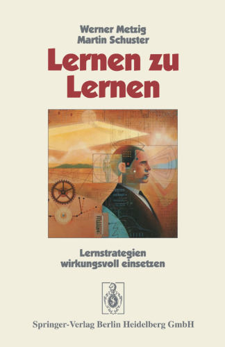 Lernen zu lernen: Lernstrategien wirkungsvoll einsetzen