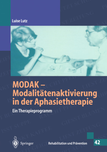 MODAK — Modalitätenaktivierung in der Aphasietherapie: Ein Therapieprogramm