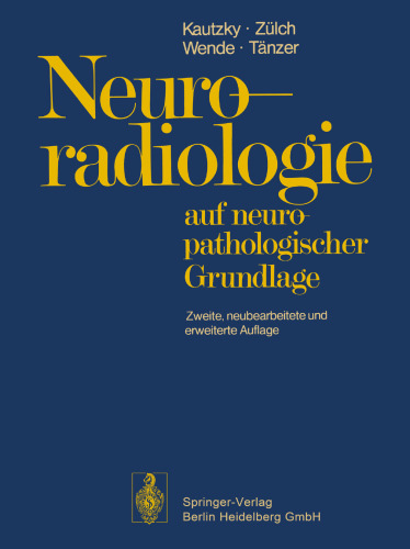 Neuroradiologie auf neuropathologischer Grundlage