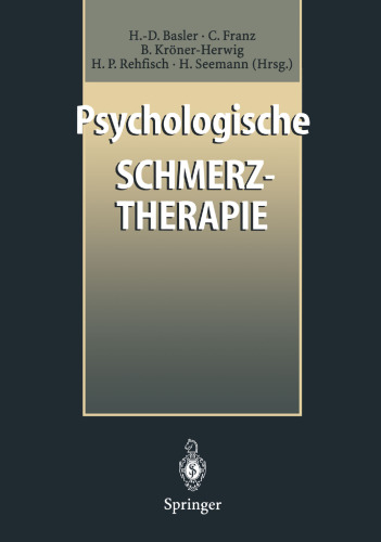 Psychologische Schmerztherapie: Grundlagen · Diagnostik · Krankheitsbilder Behandlung
