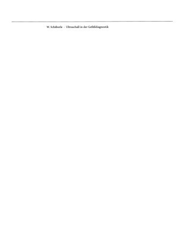 Ultraschall in der Gefäßdiagnostik: Therapieorientiertes Lehrbuch und Atlas