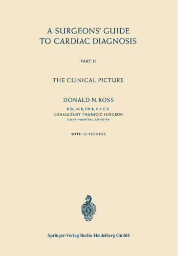 A Surgeons’ Guide to Cardiac Diagnosis: Part II The Clinical Picture