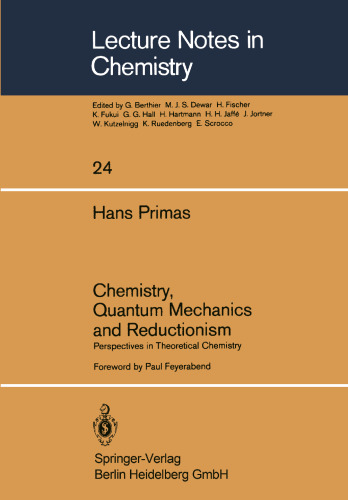 Chemistry, Quantum Mechanics and Reductionism: Perspectives in Theoretical Chemistry