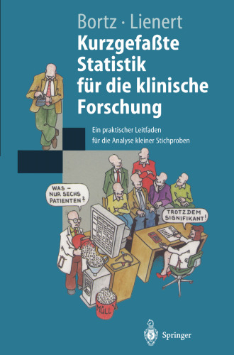 Kurzgefaßte Statistik für die klinische Forschung: Ein praktischer Leitfaden für die Analyse kleiner Stichproben