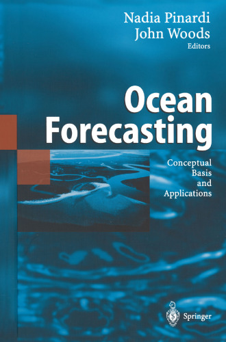 Ocean Forecasting: Conceptual Basis and Applications
