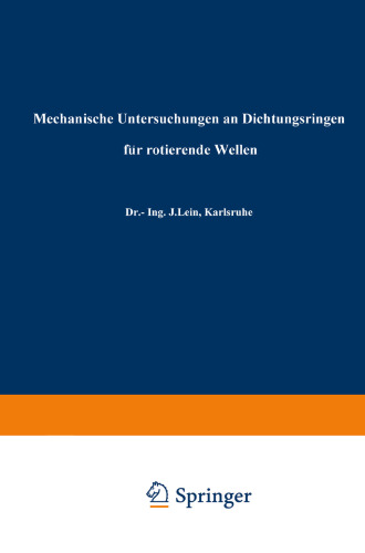 Mechanische Untersuchungen an Dichtungsringen für rotierende Wellen