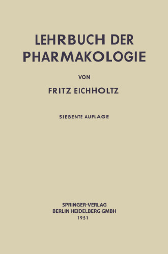 Lehrbuch der Pharmakologie im Rahmen einer allgemeinen Krankheitslehre