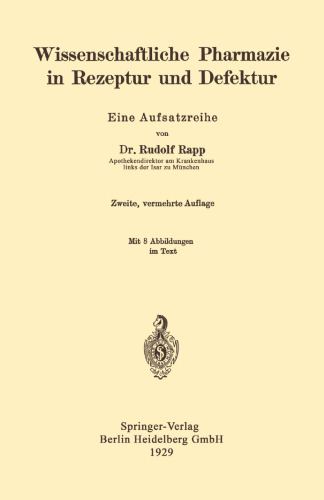 Wissenschaftliche Pharmazie in Rezeptur und Defektur: Eine Aufsatzreihe