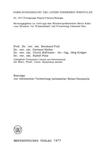 Beiträge zur chemischen Verwertung technischer Buten-Gemische
