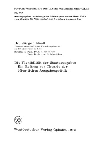 Die Flexibilität der Staatsausgaben: Ein Beitrag zur Theorie der öffentlichen Ausgabenpolitik