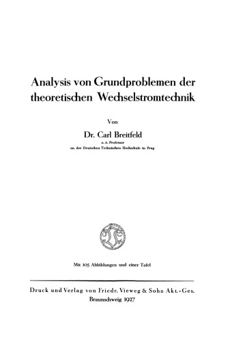Analysis von Grundproblemen der theoretischen Wechselstromtechnik