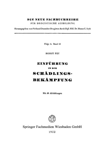 Einführung in die Schädlingsbekämpfung: Folge A