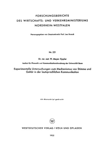 Experimentelle Untersuchungen zum Mechanismus von Stimme und Gehör in der lautsprachlichen Kommunikation