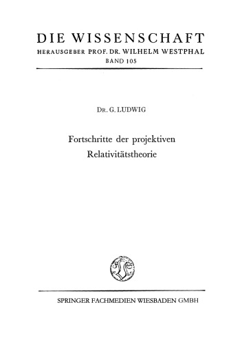 Fortschritte der projektiven Relativitätstheorie