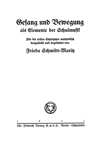 Gesang und Bewegung als Elemente der Schulmusik