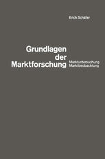 Grundlagen der Marktforschung: Marktuntersuchung und Marktbeobachtung
