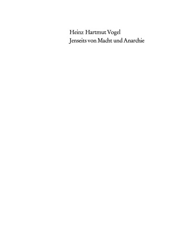 Jenseits von Macht und Anarchie: Die Sozialordnung der Freiheit