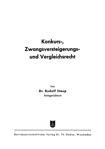 Konkurs-, Zwangsversteigerungs- und Vergleichsrecht