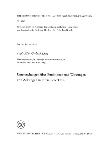 Untersuchungen über Funktionen und Wirkungen von Zeitungen in ihrem Leserkreis