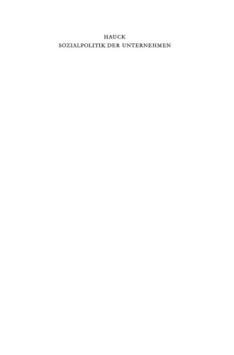 Sozialpolitik der Unternehmen unter dem Einfluß der Mitbestimmung der Arbeitnehmer