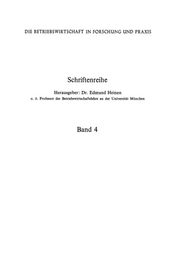 Betriebswirtschaftliche Kosteninformationen: Ein Beitrag zur Theorie der Kostenrechnung