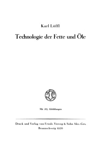 Technologie der Fette und Öle