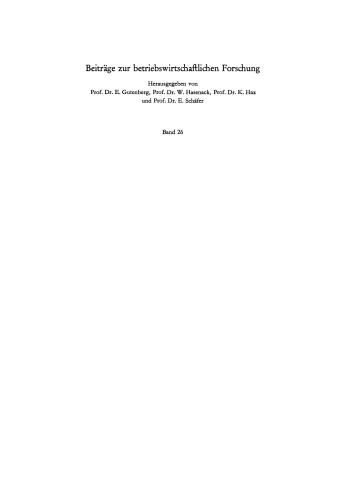Grundlagen einer quantitativen Theorie des Handels: Zugleich ein Beitrag zur Theorie mehrstufiger Marktformen