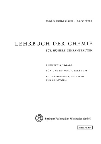 Lehrbuch der Chemie für Höhere Lehranstalten: Einheitsausgabe für Unter- und Oberstufe
