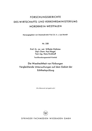 Die Waschechtheit von Färbungen: Vergleichende Untersuchungen auf dem Gebiet der Echtheitsprüfung