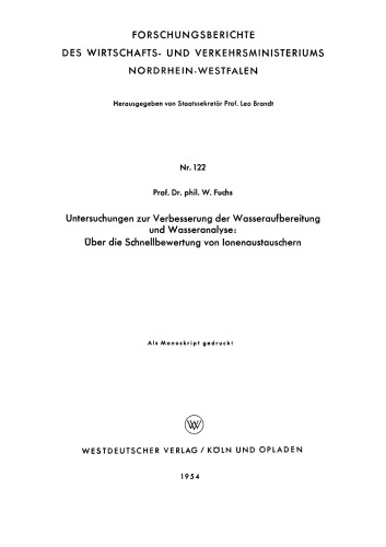 Untersuchungen zur Verbesserung der Wasseraufbereitung und Wasseranalyse: Über die Schnellbewertung von Ionenaustauschern