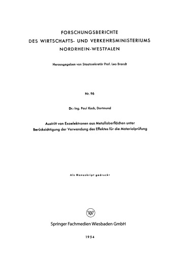 Austritt von Exoelektronen aus Metalloberflächen unter Berücksichtigung der Verwendung des Effektes für die Materialprüfung