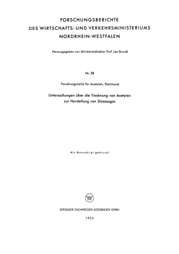 Untersuchungen über die Trocknung von Acetylen zur Herstellung von Dissousgas