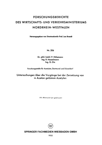 Untersuchungen über die Vorgänge bei der Zersetzung von in Azeton gelöstem Azetylen