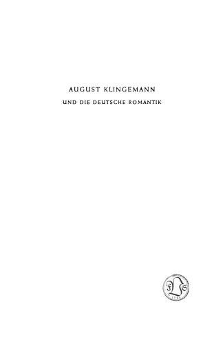August Klingemann und die Deutsche Romantik