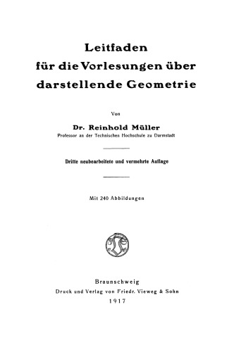Leitfaden für die Vorlesungen über darstellende Geometrie