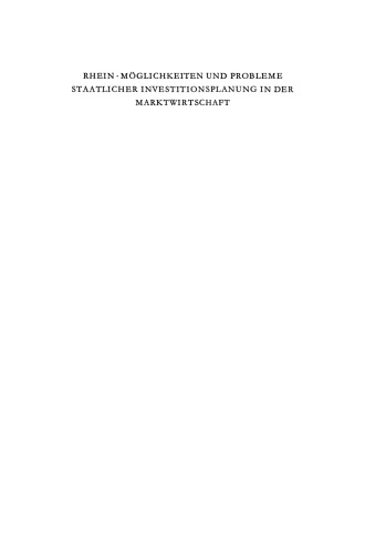Möglichkeiten und Probleme Staatlicher Investitionsplanung in der Marktwirtschaft: Dargestellt am Beispiel Frankreichs