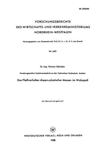 Das Fließverhalten dispers-plastischer Massen im Walzspalt